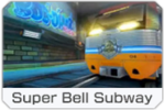 Super Bell Subway